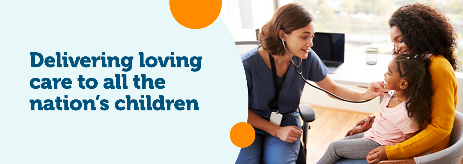 Delivering Loving Care to all the nation's children